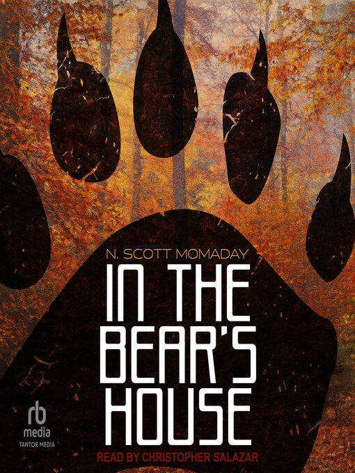 Title details for In the Bear's House by N. Scott Momaday - Available